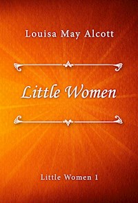 Little Women - Louisa May Alcott - E-Book