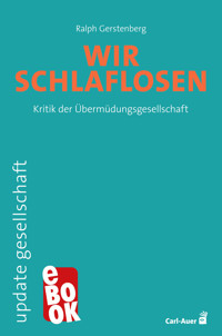 Wir Schlaflosen - Ralph Gerstenberg - E-Book
