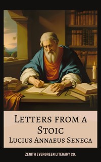Letters from a Stoic - Lucius Annaeus Seneca - E-Book