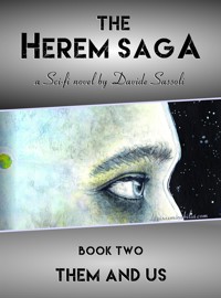 The Herem Saga #2 (Them and Us) - Davide Sassoli - E-Book