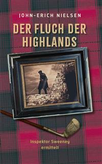 Der Fluch der Highlands - John-Erich Nielsen - E-Book