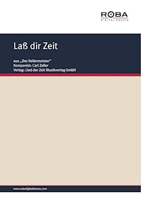 Laß dir Zeit - Carl Zeller - E-Book