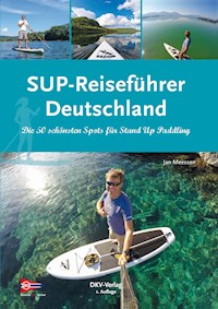 SUP-Reiseführer Deutschland - Jan Meessen - E-Book