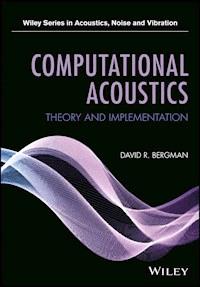 Computational Acoustics - David R. Bergman - E-Book