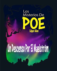 Un Descenso Por El Maelström - Edgar Allan Poe - E-Book