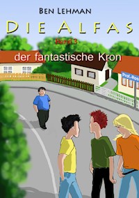Der fantastische Kron - Ben Lehman - E-Book