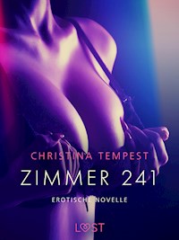 Zimmer 241 - Erotische Novelle - Christina Tempest - E-Book
