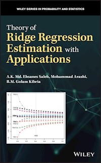 Theory of Ridge Regression Estimation with Applications - A. K. Md. Ehsanes Saleh - E-Book