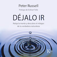Déjalo ir - Peter Russell - Hörbuch