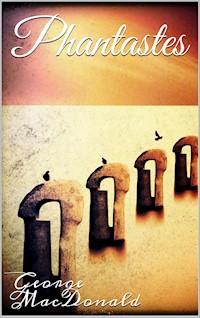Phantastes - George MacDonald - E-Book