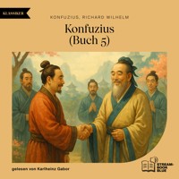 Konfuzius (Buch 5) - Konfuzius - Hörbuch