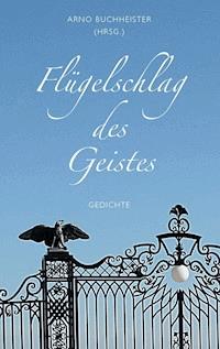 Flügelschlag des Geistes -  - E-Book