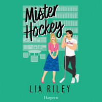 Mister Hockey - Lia Riley - Hörbuch