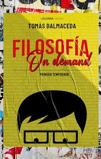 Filosofía on demand - Tomás Balmaceda - E-Book