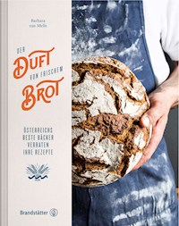 Der Duft von frischem Brot - Barbara van Melle - E-Book