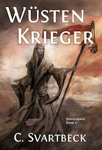 Wüstenkrieger - Chris Svartbeck - E-Book