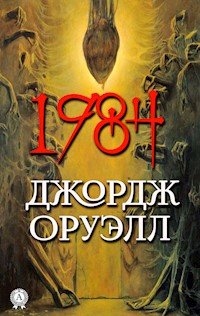 1984 - Джордж Оруэлл - E-Book