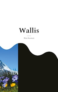 Wallis - Rita Kuonen - E-Book