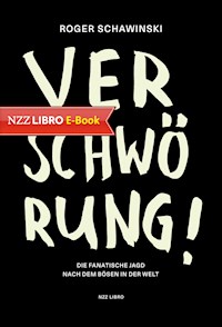 Verschwörung! - Roger Schawinski - E-Book