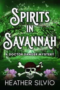 Spirits in Savannah - Heather Silvio - E-Book