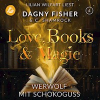 Ein Werwolf mit Schokoguss - C. Shamrock - Hörbuch