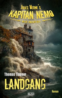 Jules Vernes Kapitän Nemo - Neue Abenteuer 09: Landgang - Thomas Tippner - E-Book
