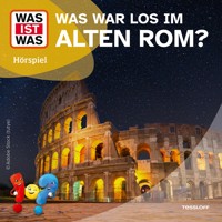 Was war los im alten Rom? - Stefan Maetz - Hörbuch