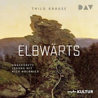 Elbwärts - Thilo Krause - Hörbuch