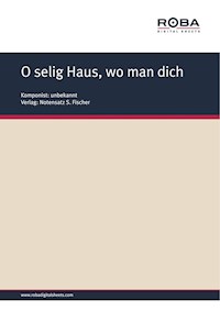 O selig Haus, wo man dich aufgenommen - Ph. Spitta - E-Book