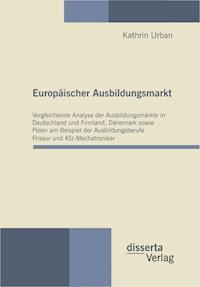 Europäischer Ausbildungsmarkt - Kathrin Urban - E-Book