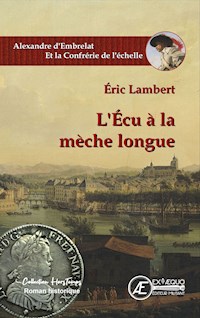 L'Écu à la mèche longue - Eric Lambert - E-Book