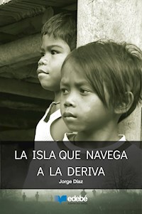 La isla que navega a la deriva - Jorge Díaz - E-Book