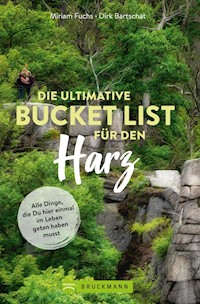 Die ultimative Bucket List für den Harz - Miriam Fuchs - E-Book