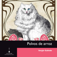 Polvos de arroz - Sergio Galindo - Hörbuch