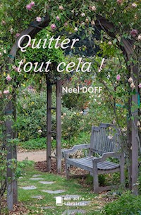 Quitter tout cela ! - Neel Doff - E-Book
