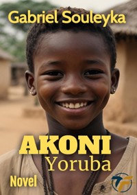 Akoni - Gabriel Souleyka - E-Book