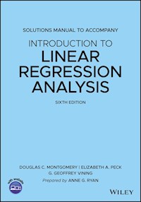Introduction to Linear Regression Analysis, 6e Solutions Manual - Douglas C. Montgomery - E-Book