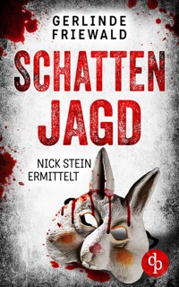 Schattenjagd - Gerlinde Friewald - E-Book