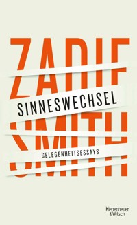 Sinneswechsel - Zadie Smith - E-Book