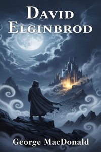 David Elginbrod - George MacDonald - E-Book