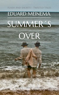 Summer’s Over - Meinema Eduard - E-Book