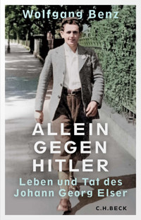 Allein gegen Hitler - Wolfgang Benz - E-Book