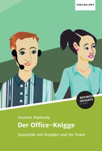 Der Office-Knigge - Susanne Abplanalp - E-Book