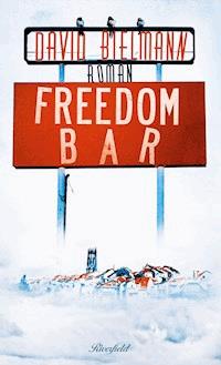 Freedom Bar - David Bielmann - E-Book