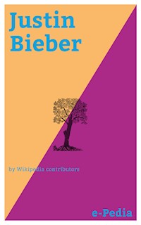 e-Pedia: Justin Bieber - Wikipedia Contributors - E-Book