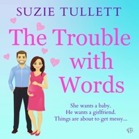 The Trouble with Words - Suzie Tullett - Hörbuch