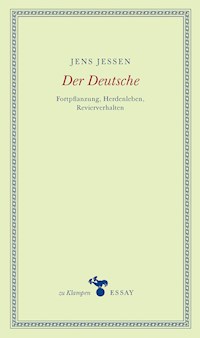 Der Deutsche - Jens Jessen - E-Book