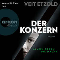 Der Konzern - Allein gegen die Macht - Die Laura-Jacobs-Reihe, Band 3 (Ungekürzte Lesung) - Veit Etzold - Hörbuch