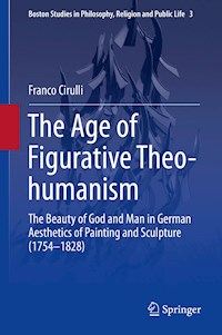 The Age of Figurative Theo-humanism - Franco Cirulli - E-Book