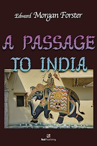 A Passage to India - E. M. Forster - E-Book